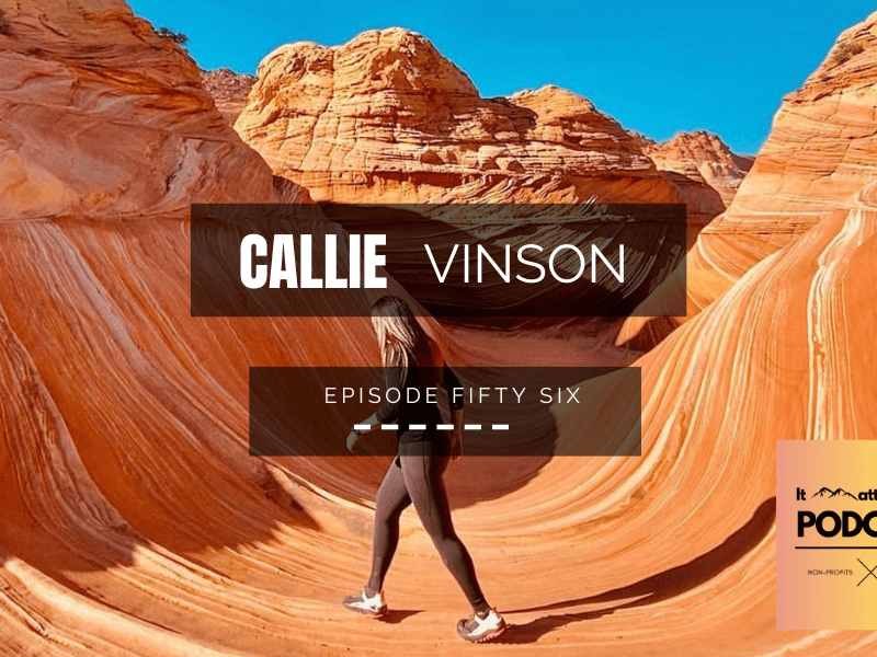 #56: Body Positivity with Callie&nbsp;Vinson