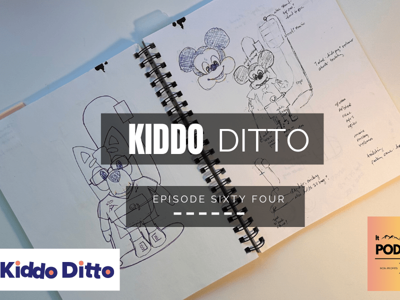 #64: KiddDitto with Kay&nbsp;Newman